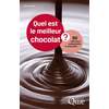 Image de Quel est le meilleur chocolat ? : 90 clés pour comprendre le chocolat