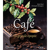 Image de Café : la grande épopée