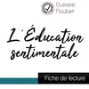 Image de L'Éducation sentimentale de Flaubert (fiche de lecture et analyse complète de l'oeuvre)