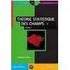 Image de Théorie statistique des champs Tome 2 - Tome 2