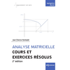 Image de Analyse matricielle : cours et exercices résolus : agrégation, master