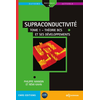 Image de Supraconductivité. Vol. 1. Théorie BCS et ses développements