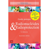 Image de Guide pratique radionucléides & radioprotection : manuel pour la manipulation de substances radioactives dans les laboratoires de faible et moyenne activité