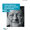 Image de Soins infirmiers aux aînés en perte d'autonomie - 3e édition: Manuel + version numérique 5 ans