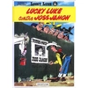 Image de Lucky Luke - Tome 11 - Lucky Luke contre Joss Jamon