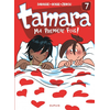 Image de Tamara. Vol. 7. Ma première fois !