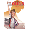 Image de Louca - Tome 1 - Coup d'envoi
