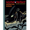 Image de Michel Vaillant - Tome 64 - Opération mirage