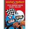 Image de Michel Vaillant - Tome 38 - Steve Warson contre Michel Vaillant