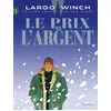 Image de Largo Winch - Tome 13 - Le Prix de l'argent