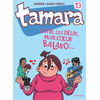 Image de Tamara - Tome 13 - Entre les deux, mon coeur balance...