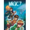 Image de Magic 7 - Tome 1 - Jamais seuls