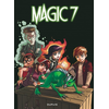 Image de Magic 7 - Tome 3 - Le retour de la bête !