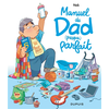 Image de Dad - Manuel du Dad (presque) parfait