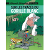 Image de Benoît Brisefer (Lombard) - Tome 14 - Sur les traces du gorille blanc