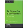 Image de Le Dernier Jour d'un condamné de Victor Hugo (Analyse approfondie): Approfondissez votre lecture de cette oeuvre avec notre profil littéraire (résumé, fiche de lecture et axes de lecture)