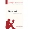 Image de No et moi de Delphine de Vigan (Analyse de l'oeuvre): Analyse complète et résumé détaillé de l'oeuvre