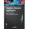 Image de Algèbre linéaire appliquée pour l'économie et les sciences sociales