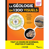 Image de La géologie en 1.200 visuels : tout le cours en schémas, photos et cartes : licence, prépas, Capes, agrég