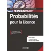 Image de Probabilités pour la Licence: Cours complet avec 200 exercices corrigés