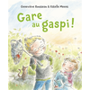 Image de Gare au gaspi !