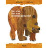 Image de Ours brun, ours brun, dis-moi ce que tu vois ?
