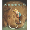 Image de Mon mammouth - Nouvelle Edition