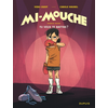 Image de Mi-Mouche - Tome 1 - Tu veux te battre ?