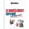 Image de Le harcèlement expliqué aux enfants et aux grands aussi parfois !