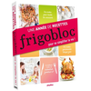 Image de Frigobloc : Une année de recettes pour se simplifier la vie !