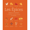 Image de Les épices : conseils d'experts : les comprendre, les associer, les cuisiner tout simplement