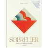 Image de Sobrelier : guide pour faire du jamais bu