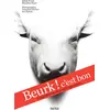 Image de Beurk ! c'est bon: Cuisine délicieuse de produits repoussants