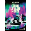 Image de Courir le vaste monde