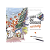 Image de L'art du croquis narratif : raconter une histoire par le dessin
