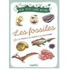 Image de Les fossiles - Les trouver - Les identifier - Les collectionner