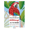 Image de Mes coloriages oiseaux au numéro : maxi coloriage mystère