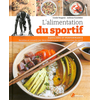 Image de L'alimentation du sportif : équilibre et performance : recettes et conseils par deux diététiciens-nutritionnistes du sport