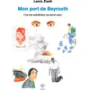 Image de Mon Port de Beyrouth: C'est une malédiction, ton pauvre pays !