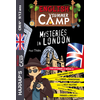 Image de English summer camp. Mysteries in London : pour atteindre le niveau A1 : CM2, 6e, 9-12 ans