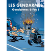 Image de Les Gendarmes - tome 13 - Gendarmes à feu !