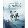Image de Sur les bords du monde : L'Odysée de Sir Ernest Shackleton - vol. 02/2