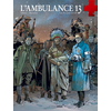 Image de L'Ambulance 13 - cycle 3 (vol. 01/2) - Les plumes de fer