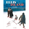 Image de Ellis Island - vol. 02/2 - Le rêve américain
