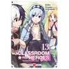 Image de Classroom for heroes : the return of the former brave. Vol. 13
