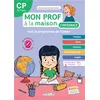 Image de Mon prof à la maison - L'intégrale CP: Un tout-en-un indispensable, conforme au nouveau programme