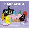 Image de Barbapapa en famille ! - Le livre perdu
