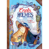 Image de Les enquêtes d'Enola Holmes. Vol. 2. L'affaire Lady Alistair