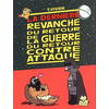 Image de La guerre du retour contre attaque - tome 4 La dernière revanche du retour de la guerre