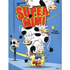 Image de Super Mimi. Vol. 1. Il pleut des vaches !